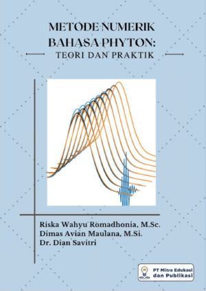 Metode Numerik Bahasa Phyton: Teori dan Praktik