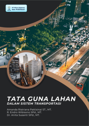 Tata Guna Lahan dalam Sistem Transportasi