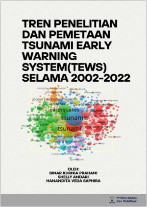Tren Penelitian dan Pemetaan Tsunami Early Warning System (TEWS) Selama 2002-2022