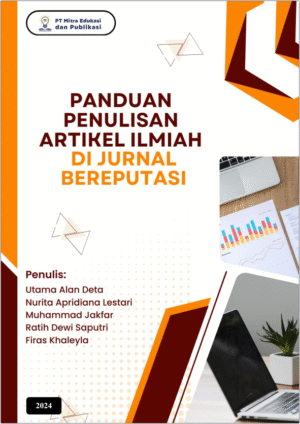 Panduan Penulisan Artikel Ilmiah di Jurnal Berreputasi