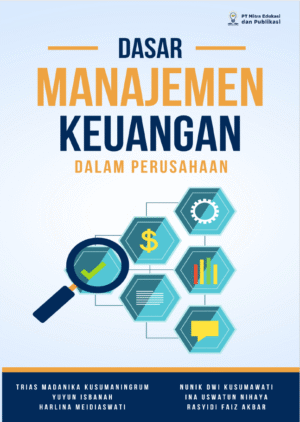 Dasar Manajemen Keuangan dalam Perusahaan