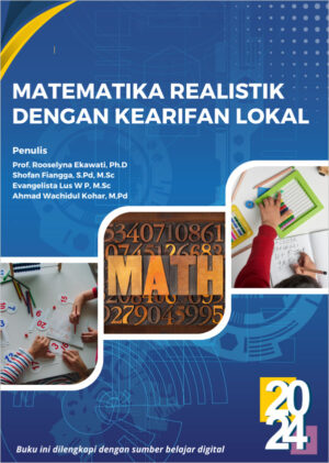 Matematika Realistik dengan Kearifan Lokal