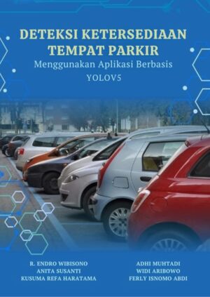 DETEKSI KETERSEDIAAN TEMPAT PARKIR MENGGUNAKAN APLIKASI ‎BERBASIS YOLOv5‎